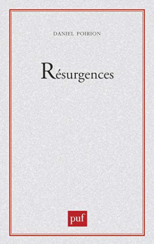 Beispielbild fr Resurgences: Mythe et litterature a l'age du symbole (XIIe siecle) (Ecriture) zum Verkauf von Stony Hill Books