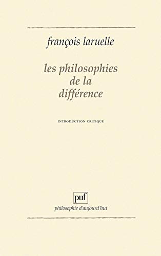 Beispielbild fr Les philosophies de la diffrence : Introduction critique zum Verkauf von Librairie Pic de la Mirandole