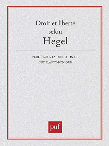 Beispielbild fr Droit et libert selon Hegel zum Verkauf von Gallix