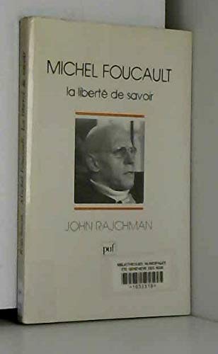 Imagen de archivo de Michel Foucault : La libert de savoir a la venta por Ammareal
