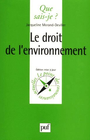 9782130397953: Le Droit de l'environnement