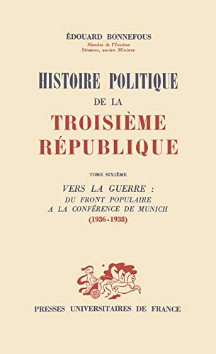 9782130398240: Histoire politique de la 3e Rpublique. Tome 6