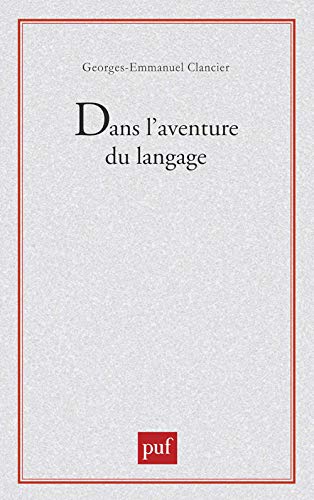 Dans l'aventure du langage