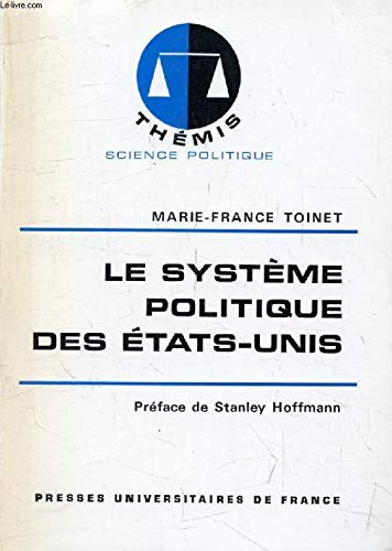 9782130399698: Le Systme politique des tats-Unis