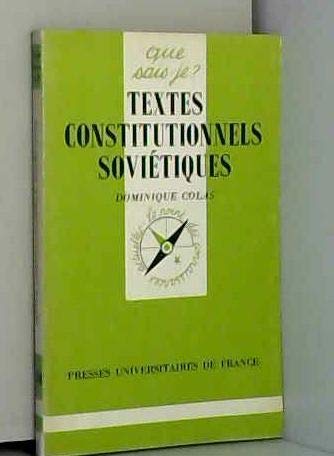 Imagen de archivo de Textes constitutionnels sovitiques Colas, Dominique a la venta por JLG_livres anciens et modernes