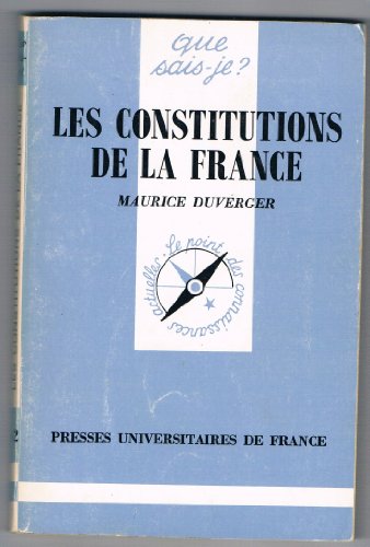 Beispielbild fr LES CONSTITUTIONS DE LA FRANCE zum Verkauf von Bibliofolie