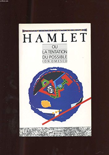 Beispielbild fr Hamlet ou la tentation du possible : Essai zum Verkauf von Ammareal