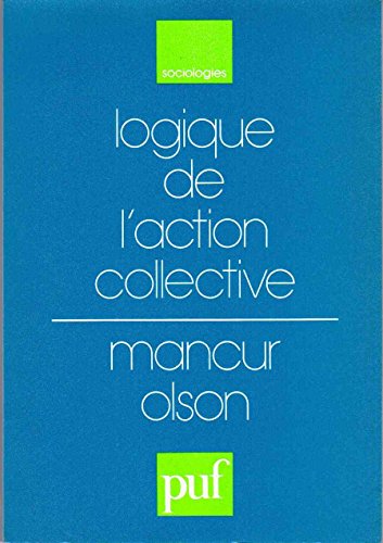 Beispielbild fr Logique de l'action collective zum Verkauf von medimops