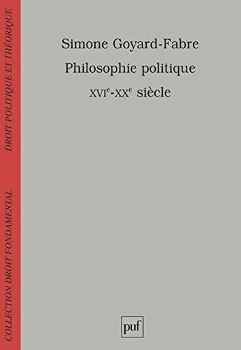 9782130401766: Philosophie politique (XVIe-XXe sicle)