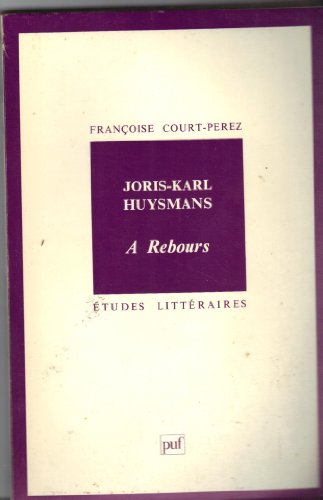 9782130401889: Joris-Karl Huysmans, " rebours"