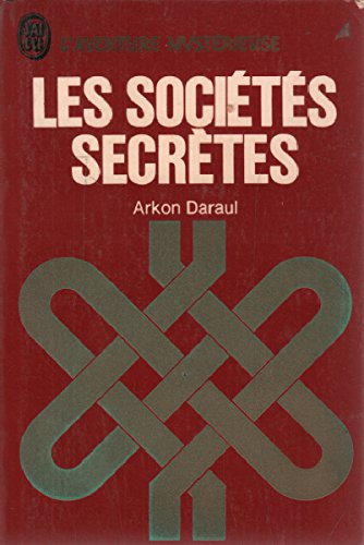 Imagen de archivo de Les Socits secrtes a la venta por Ammareal