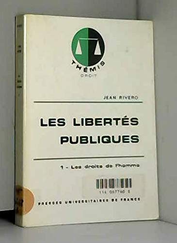 Stock image for Les liberts publiques Tome 1 les droits de l'homme for sale by medimops