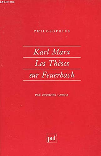 Beispielbild fr Karl Marx : Les Thses sur Feuerbach zum Verkauf von medimops