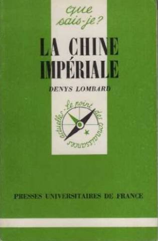 Stock image for LA CHINE IMPERIALE (QSJ 1244) for sale by Librairie Th  la page