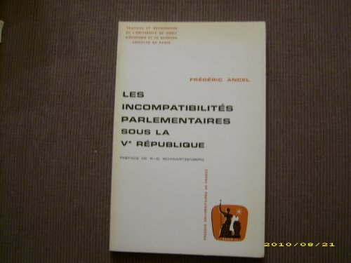 9782130405665: Incompatibilites parlement.5e repub. 031894