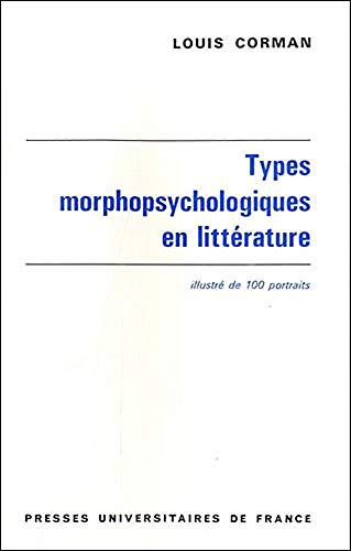 Stock image for Types morphopsychologiques en litt rature [Paperback] Corman, Louis for sale by LIVREAUTRESORSAS