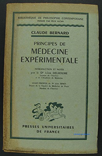 Principes de medecine experimentale (BIBLIO PHILOSOPHIE CONTEMPOR) (9782130407614) by Claude-bernard