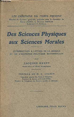 9782130409687: Des sciences physiques aux sciences morales