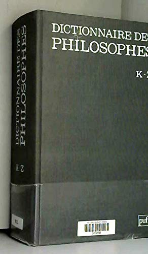 9782130412939: Dictionnaire des philosophes (k-z) (GRANDS DICTIONNAIRES)