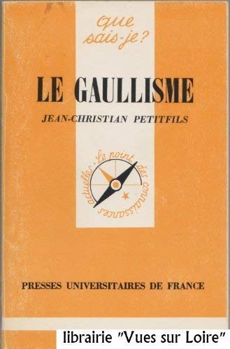 Beispielbild fr Le Gaullisme zum Verkauf von Ammareal