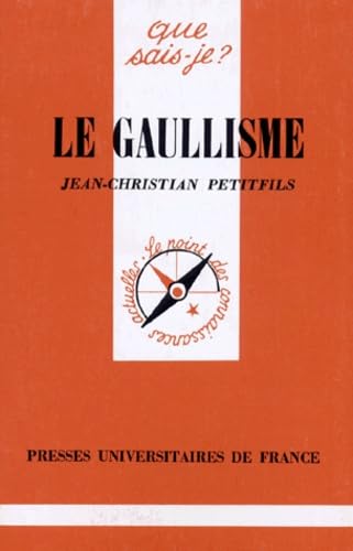 Stock image for Le Gaullisme for sale by Ammareal