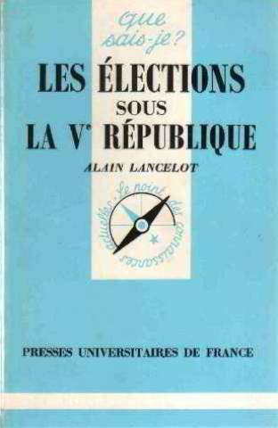 Stock image for Les Elections sous la Cinquime rpublique for sale by Ammareal