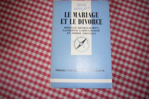 Stock image for LE MARIAGE ET LE DIVORCE QSJ 1462 for sale by AwesomeBooks