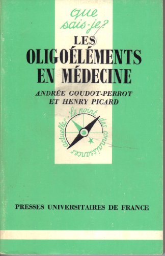 Stock image for Les Oligolments en mdecine for sale by Des livres et nous