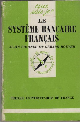 Beispielbild fr Le systme bancaire franais. 4e dition mise  jour zum Verkauf von Librairie La MASSENIE  MONTOLIEU