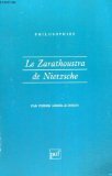 Beispielbild fr Le "Zarathoustra" de Nietzsche zum Verkauf von Ammareal