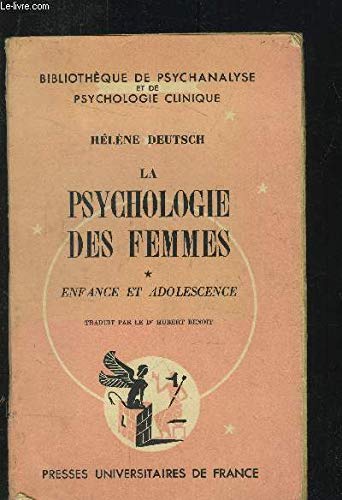 Beispielbild fr La Psychologie Des Femmes : tude Psychanalytique. Vol. 1. Enfance Et Adolescence zum Verkauf von RECYCLIVRE