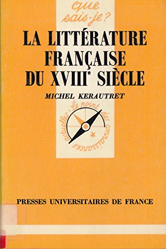 Stock image for La littrature franaise du XVIIIe sicle. 2e dition mise  jour for sale by Librairie La MASSENIE  MONTOLIEU
