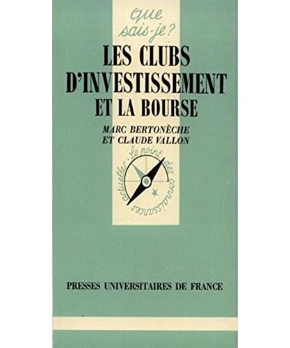 Stock image for Les clubs d'investissement et la bourse. 3e dition mise  jour for sale by Librairie La MASSENIE  MONTOLIEU