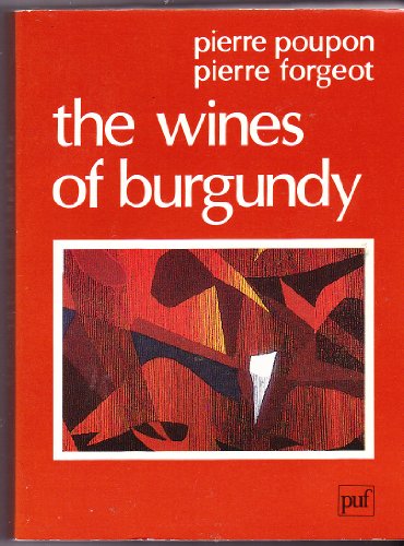 Beispielbild fr The wines of Burgundy zum Verkauf von Wonder Book