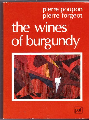 Imagen de archivo de The wines of Burgundy a la venta por ThriftBooks-Dallas