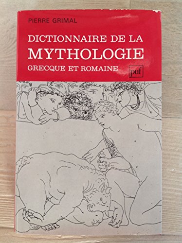 9782130416951: Dictionnaire de la mythologie grecque et romaine