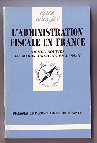 Stock image for L'Administration fiscale en France for sale by secretdulivre
