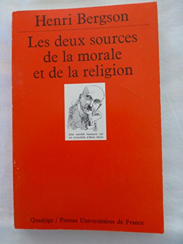 9782130417514: Bergson henri - Les deux sources de la morale et de la religion