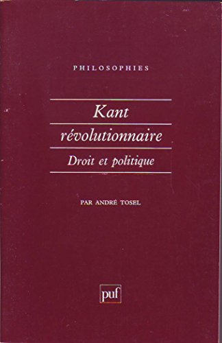 Stock image for Kant Revolutionnaire. Droit Et Politique for sale by RECYCLIVRE