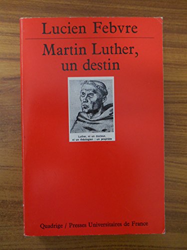 Beispielbild fr Martin Luther : Un destin zum Verkauf von Ammareal