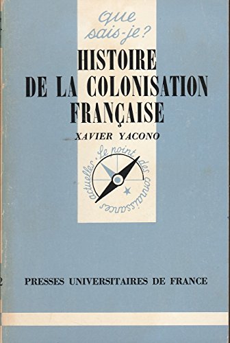 Imagen de archivo de Histoire de la colonisation française a la venta por Bahamut Media