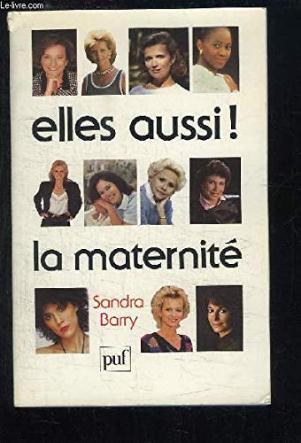 Elles aussi ! la maternité