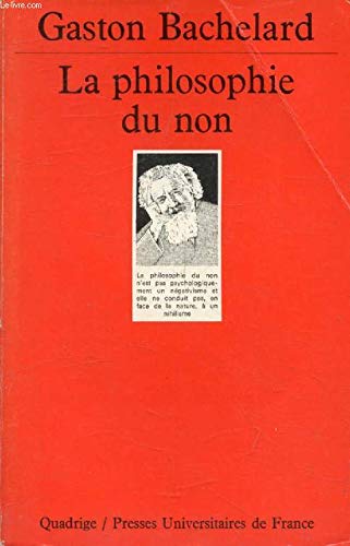 Imagen de archivo de La Philosophie du non, 4e dition a la venta por Librairie Th  la page