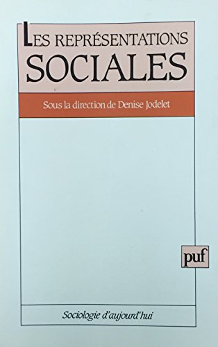 Imagen de archivo de Les Representations sociales (Sociologie d'aujourd'hui) (French Edition) a la venta por Zubal-Books, Since 1961