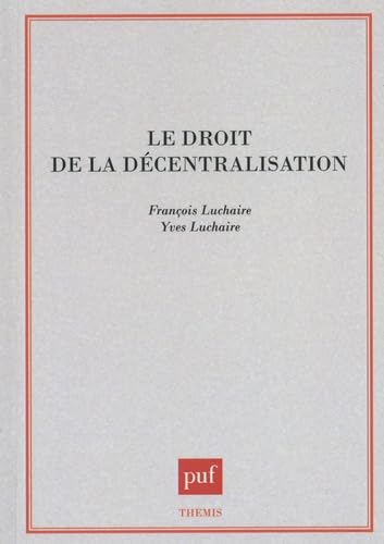 Stock image for Le Droit de la dcentralisation for sale by LeLivreVert