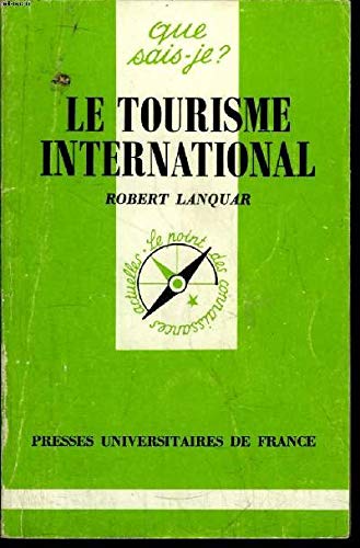 Imagen de archivo de Le tourisme international Lanquar, Robert a la venta por LIVREAUTRESORSAS