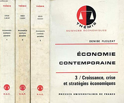 Économie contemporaine . 1. Économie contemporaine. Les Fonctions économiques. Volume : 1