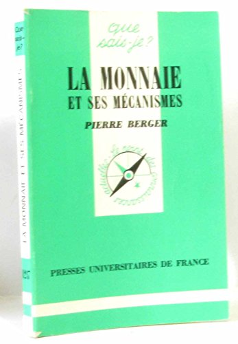 Beispielbild fr La monnaie et ses mcanismes. 11e dition mise  jour zum Verkauf von Librairie La MASSENIE  MONTOLIEU