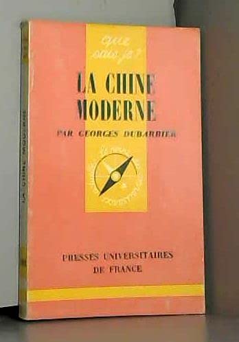 9782130423201: La Chine Moderne. 3eme Edition