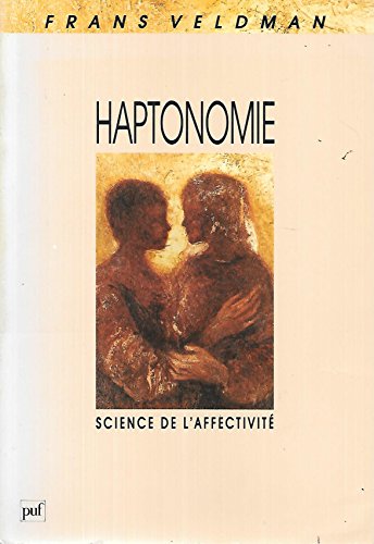 Beispielbild fr Haptonomie, science de l'affectivit zum Verkauf von Ammareal